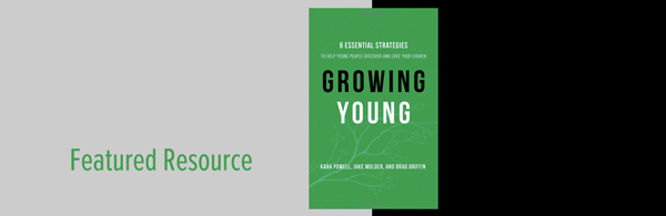 Growing Young- a resource for churches wanting to thrive